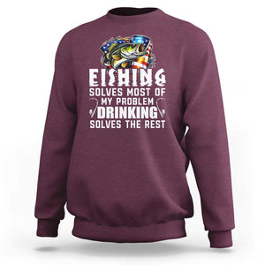 Funny Fishing Drinking Sweatshirt Fishing Solves Most Of My Problems Drinking Solves The Rest TS09 Maroon Print Your Wear