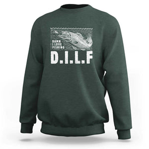 Funny Fisherman Sweatshirt DILF Damn I Love Fishing TS09 Dark Forest Green Print Your Wear