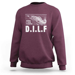 Funny Fisherman Sweatshirt DILF Damn I Love Fishing TS09 Maroon Print Your Wear