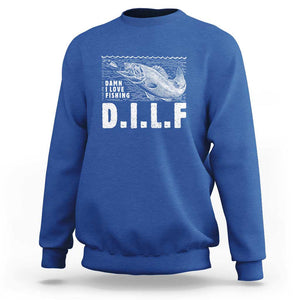 Funny Fisherman Sweatshirt DILF Damn I Love Fishing TS09 Royal Blue Print Your Wear