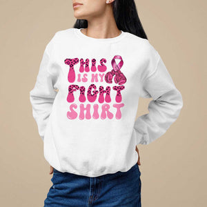 Breast Cancer Sweatshirt This Is My Fight Warrior Boxing Gloves TS09 White Print Your Wear