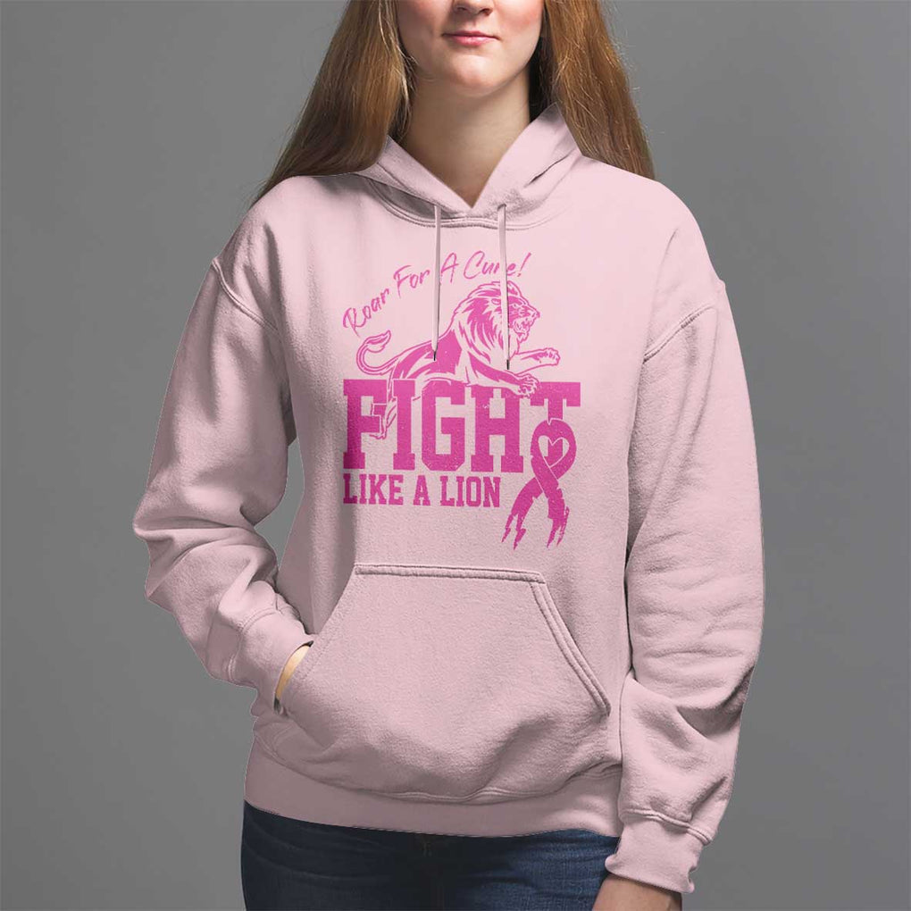 Pink Breast Cancer Hoodie Fight Like A Lion Roar For A Cure TS09 Light Pink Print Your Wear