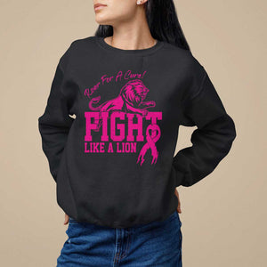 Pink Breast Cancer Sweatshirt Fight Like A Lion Roar For A Cure TS09 Black Print Your Wear