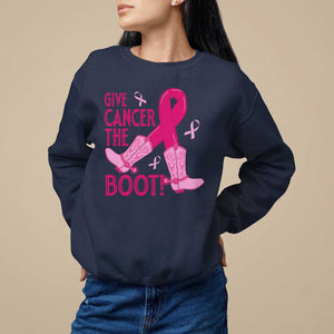 Breast Cancer Sweatshirt Give Cancer The Boot Cowgirl Western Cowboy TS09 Navy Print Your Wear