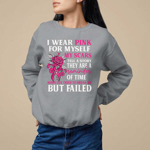 Pink Breast Cancer Sweatshirt I Wear Pink For Myself My Scars Tell A Story TS09 Sport Gray Print Your Wear