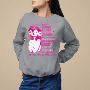 Pink Breast Cancer Sweatshirt She Whispered Back I Am The Storm TS09 Sport Gray Print Your Wear