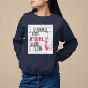 Pink Breast Cancer Sweatshirt I Fought Like A Girl And I Won TS09 Navy Print Your Wear