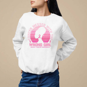 Breast Cancer Sweatshirt Cancer Messed With The Wrong Girl TS09 White Print Your Wear