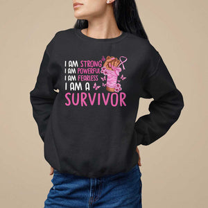 Pink Breast Cancer Sweatshirt I Am A Survivor Strong Powerful Fearless TS09 Black Print Your Wear