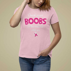 Breast Cancer Awareness T Shirt For Women Check Your Boobs Mine Tries To Kill Me TS09 Light Pink Print Your Wear