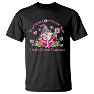 Breast Cancer Awareness T Shirt In October We Wear Pink Gnome TS09 Black Print Your Wear