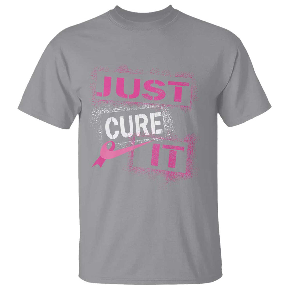 PInk Breast Cancer T Shirt Just Cure It TS09 Sport Gray Print Your Wear