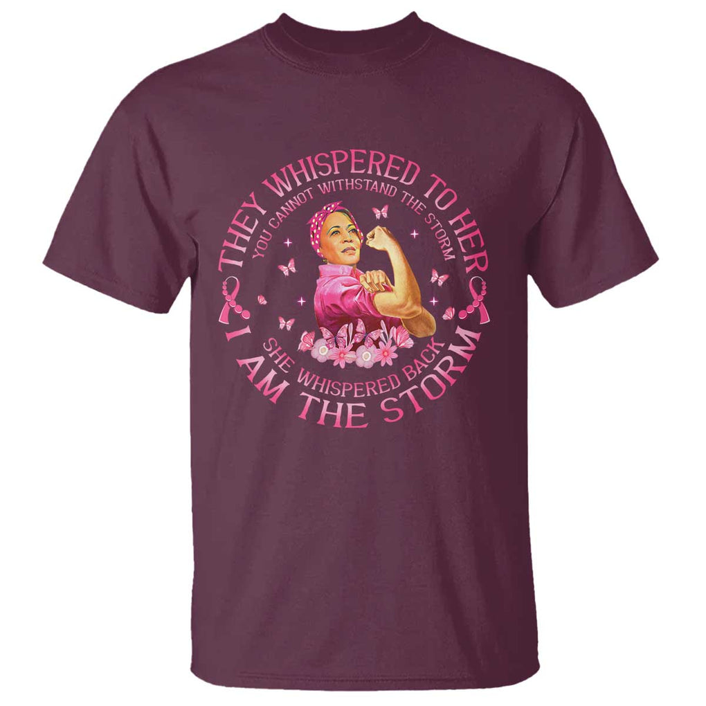 Kamala Breast Cancer T Shirt She Whispered Back I Am The Strom Harris Support TS09 Maroon Print Your Wear