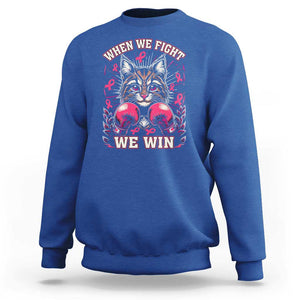 Kamala Pink Breast Cancer Sweatshirt Cat Ladies When We Fight We Win Harris Support TS09 Royal Blue Print Your Wear