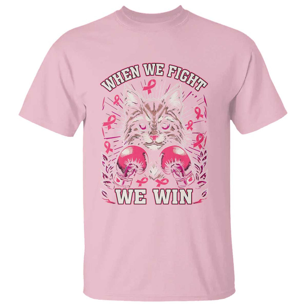 Kamala Pink Breast Cancer T Shirt Cat Ladies When We Fight We Win Harris Support TS09 Light Pink Print Your Wear