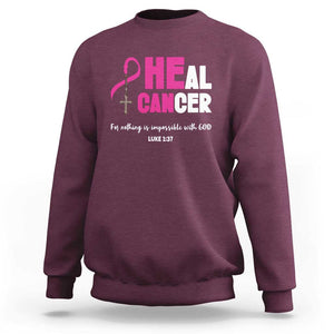 Male Breast Cancer Sweatshirt He Can Heal Cancer Christian TS09 Maroon Print Your Wear