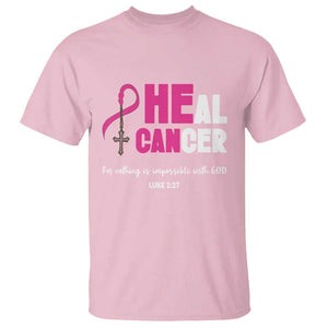 Male Breast Cancer T Shirt He Can Heal Cancer Christian TS09 Light Pink Print Your Wear