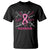 Breast Cancer Warrior T Shirt Love Fight Strength Hope Arrow Pink Ribbon TS09 Black Print Your Wear