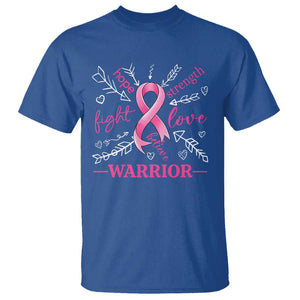 Breast Cancer Warrior T Shirt Love Fight Strength Hope Arrow Pink Ribbon TS09 Royal Blue Print Your Wear