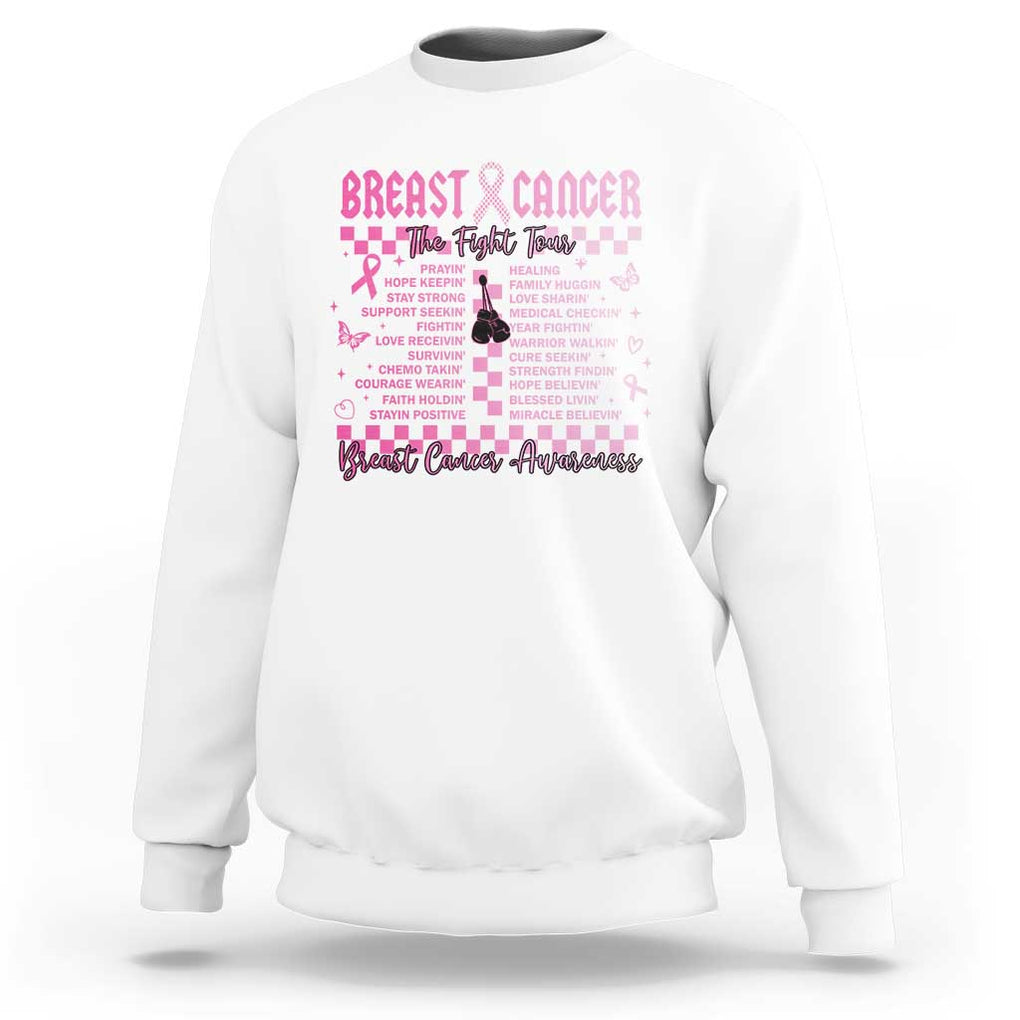 Breast Cancer The Fight Tour Sweatshirt TS09 White Print Your Wear