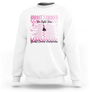 Breast Cancer The Fight Tour Sweatshirt TS09 White Print Your Wear