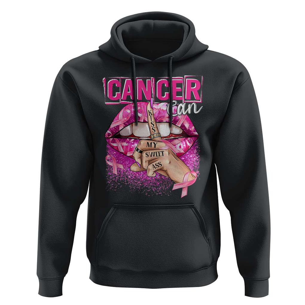 Breast Cancer Hoodie Cancer Can Kiss My Sweet Ass TS09 Black Print Your Wear