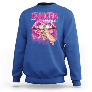 Breast Cancer Sweatshirt Cancer Can Kiss My Sweet Ass TS09 Royal Blue Print Your Wear