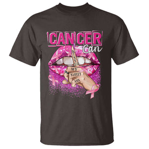 Breast Cancer T Shirt Cancer Can Kiss My Sweet Ass TS09 Dark Chocolate Print Your Wear