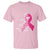 Pink Breast Cancer T Shirt I Wear Pink For Someone Who Means Everything To Me TS09 Light Pink Print Your Wear