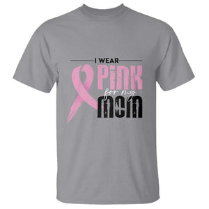 Pink Breast Cancer T Shirt I Wear Pink For My Mom TS09 Sport Gray Print Your Wear