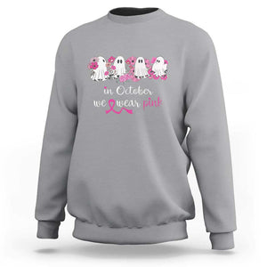 Pink Breast Cancer Sweatshirt In October We Wear Pink Pink Ghost Halloween TS09 Sport Gray Print Your Wear