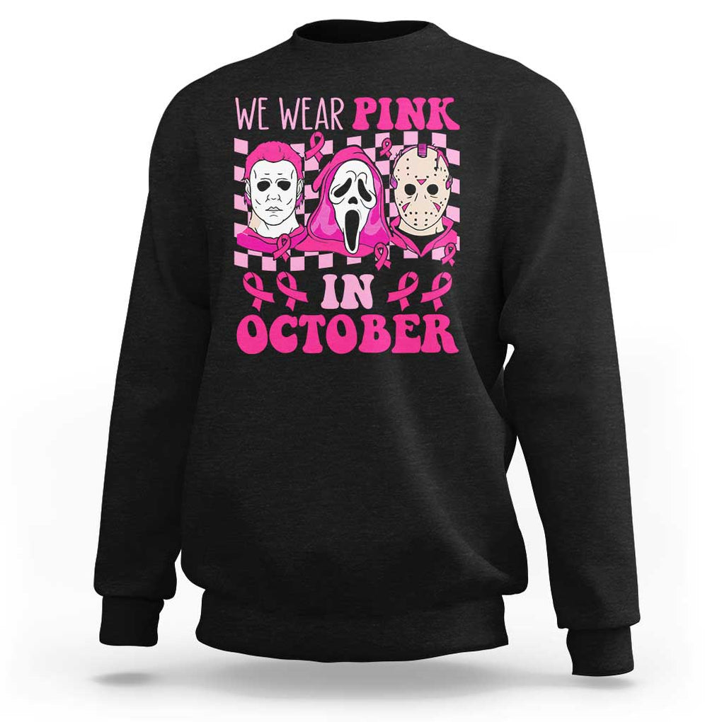 Breast Cancer Halloween Sweatshirt In October We Wear Pink Horror Character TS09 Black Print Your Wear