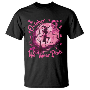 Breast Cancer Halloween T Shirt In October We Wear Pink Witch TS09 Black Print Your Wear