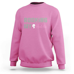 Breast Cancer Chemotherapy Sweatshirt Rocking My Baldie Slay Bald Lady TS09 Azalea Print Your Wear