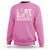 Pink Breast Cancer Chemotherapy Sweatshirt Last Day Of Radiation Pink Ribbon TS09 Azalea Print Your Wear