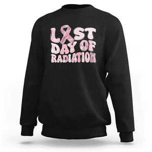 Pink Breast Cancer Chemotherapy Sweatshirt Last Day Of Radiation Pink Ribbon TS09 Black Print Your Wear