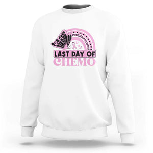 Breast Cancer Chemotherapy Sweatshirt Last Day Of Chemo Pink Ribbon TS09 White Print Your Wear