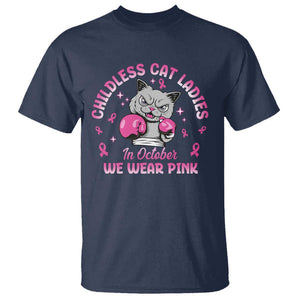 Breast Cancer Childless Cat Lady T Shirt In October We Wear Pink TS09 Navy Print Your Wear