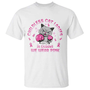 Breast Cancer Childless Cat Lady T Shirt In October We Wear Pink TS09 White Print Your Wear