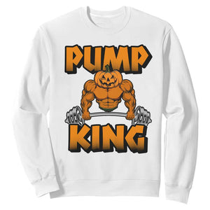 Funny Halloween Gymer Sweatshirt Pump King Gym Workout Pumpkin TS09 White Print Your Wear