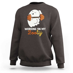 Halloween Gymer Sweatshirt Working On My Booty Funny Ghost TS09 Dark Chocolate Print Your Wear