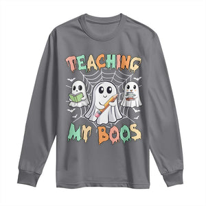 Teacher Halloween Long Sleeve Shirt Teaching My Boos Cute Ghost TS09 Charcoal Print Your Wear