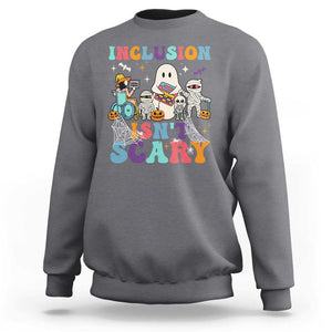 Special Teacher Halloween Sweatshirt Inclusion Isn't Scary TS09 Charcoal Print Your Wear