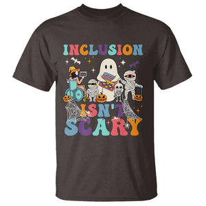 Special Teacher Halloween T Shirt Inclusion Isn't Scary TS09 Dark Chocolate Print Your Wear