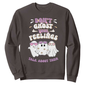 School Counselor Halloween Sweatshirt Don't Ghost Your Feelings Spooky Mental Health TS09 Dark Chocolate Print Your Wear