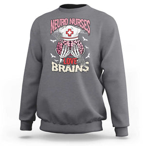 Nurse Halloween Sweatshirt Neuro Nurses Love Brains Skeleton TS09 Charcoal Print Your Wear