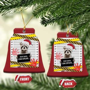 Funny Xmas Raccoon Christmas Ornament Dear Santa I Can Explain TS09 Bell Flake Red Print Your Wear