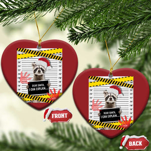 Funny Xmas Raccoon Christmas Ornament Dear Santa I Can Explain TS09 Heart Red Print Your Wear