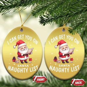 Funny Xmas Christmas Ornament I Can Get You On The Naughty List Cute Santa TS09 Oval Gold Print Your Wear