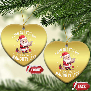 Funny Xmas Christmas Ornament I Can Get You On The Naughty List Cute Santa TS09 Heart Gold Print Your Wear